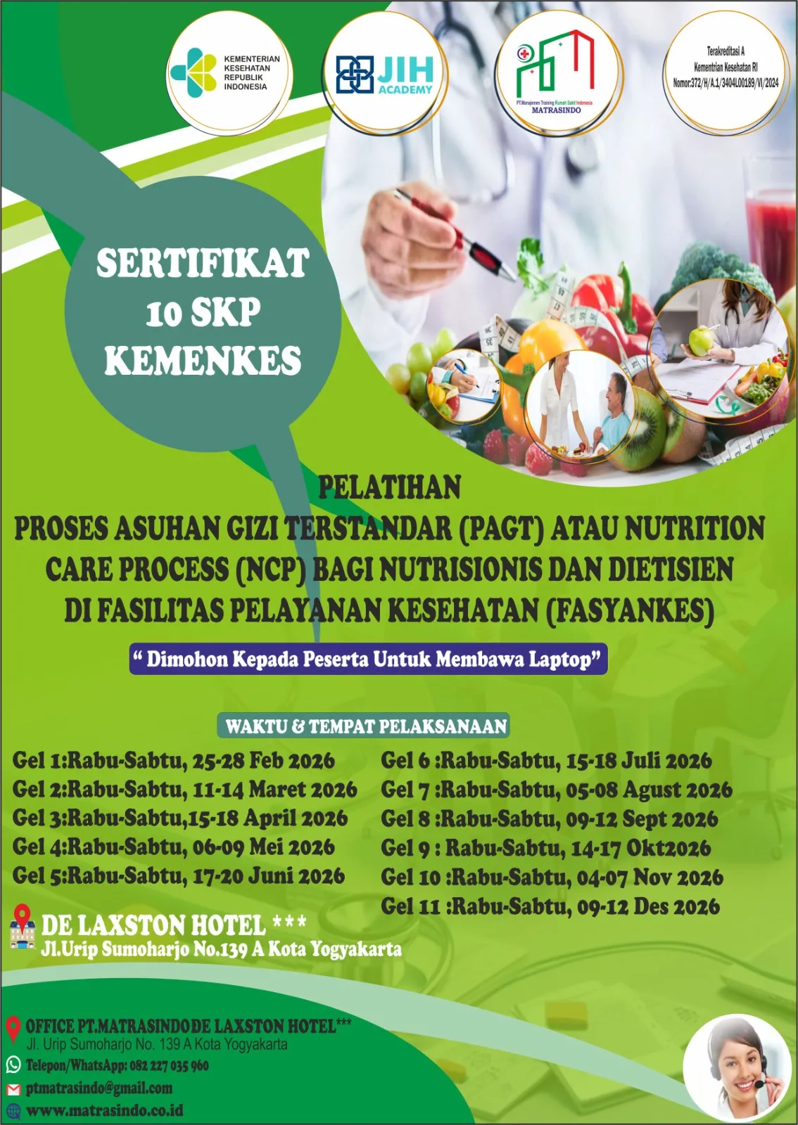 “PELATIHAN PROSES ASUHAN GIZI TERSTANDAR (PAGT) ATAU NUTRITION CARE PROCESS (NCP) BAGI NUTRISIONIS DAN DIETISIEN DI FASILITAS PELAYANAN KESEHATAN (FASYANKES)” (SERTIFIKAT 10 SKP KEMENKES R.I)