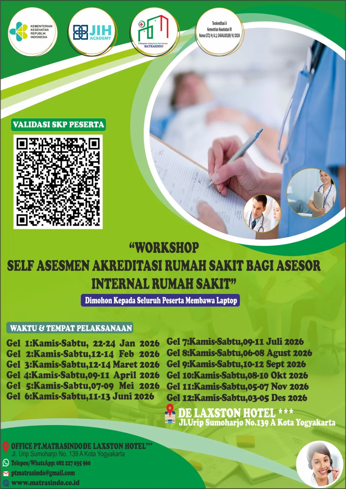 WORKSHOP SELF ASESMEN AKREDITASI RUMAH SAKIT  BAGI ASESOR INTERNAL RUMAH SAKIT (SERTIFIKAT BER SKP KEMENKES R.I)